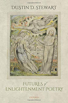 Futures Of Enlightenment Poetry