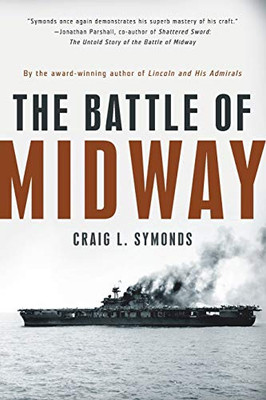 The Battle Of Midway (Pivotal Moments In American History) - Paperback