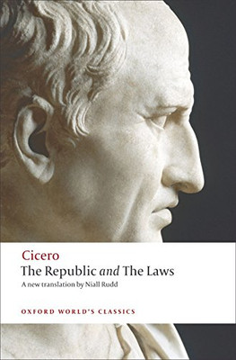 The Republic And The Laws (Oxford World'S Classics)
