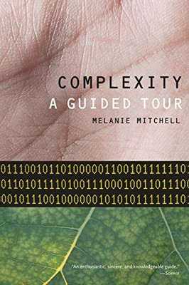 Complexity: A Guided Tour - Paperback