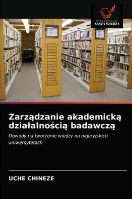 Zarz&#261;dzanie akademick&#261; dzialalno&#347;ci&#261; badawcz&#261;