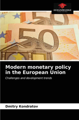 Modern monetary policy in the European Union