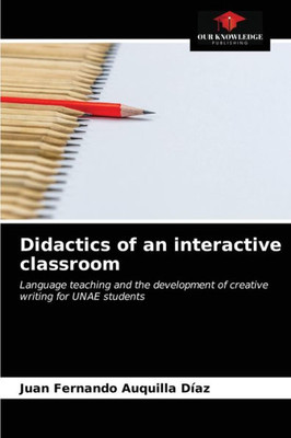 Didactics of an interactive classroom