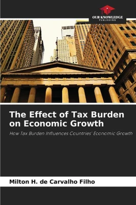 The Effect of Tax Burden on Economic Growth
