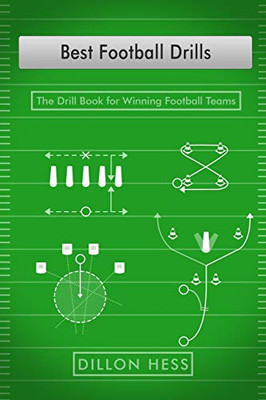 Best Football Drills: The Drill Book For Winning Football Teams