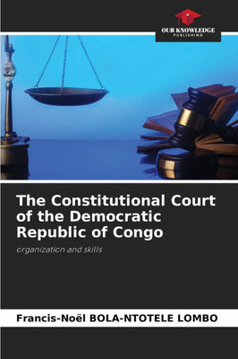 The Constitutional Court of the Democratic Republic of Congo