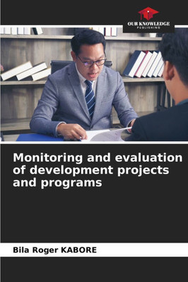 Monitoring and evaluation of development projects and programs