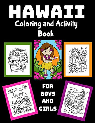 Hawaii: Kids Coloring And Activity Book For Boys And Girls Ages 5-7