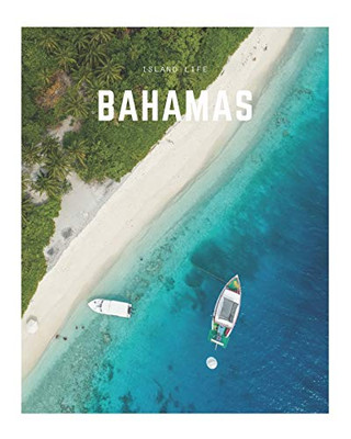 Bahamas: A Decorative Book | Perfect For Coffee Tables, Bookshelves, Interior Design & Home Staging (Island Life Book Set)