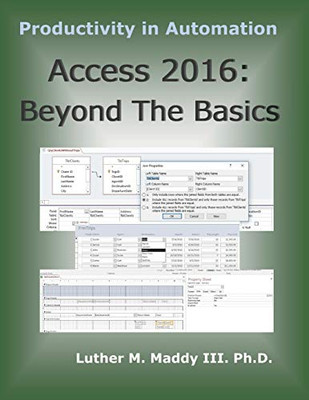 Access 2016: Beyond The Basics