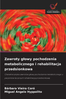 Zawroty glowy pochodzenia metabolicznego i rehabilitacja przedsionkowa
