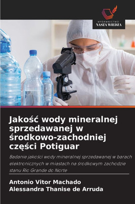 Jakośc wody mineralnej sprzedawanej w środkowo-zachodniej części Potiguar