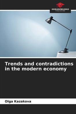 Trends and contradictions in the modern economy