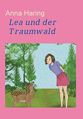 Lea Und Der Traumwald (German Edition)