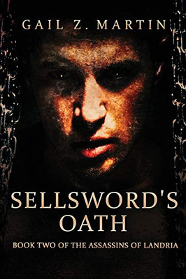 Sellsword's Oath (Assassins of Landria)