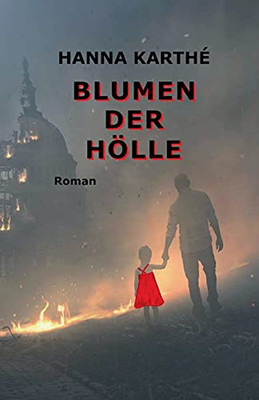 Blumen Der H??Lle (German Edition)