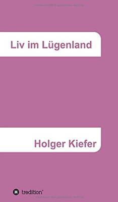 Liv Im L??Genland (German Edition)