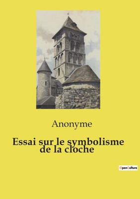Essai sur le symbolisme de la cloche