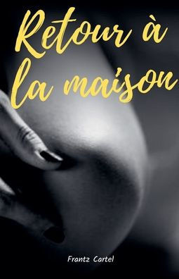 Retour Ã  la maison
