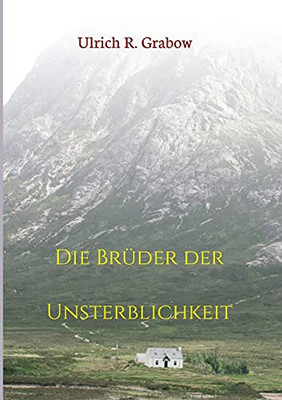 Die Br??Der Der Unsterblichkeit (German Edition) - Paperback