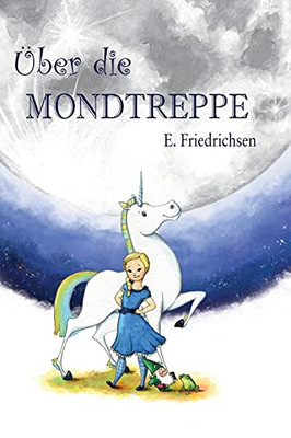 ?£Ber Die Mondtreppe (German Edition) - Hardcover
