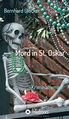 Mord In St. Oskar: Kriminalroman (German Edition) - Hardcover Mord In St. Oskar: Kriminalroman (German Edition) - Hardcover