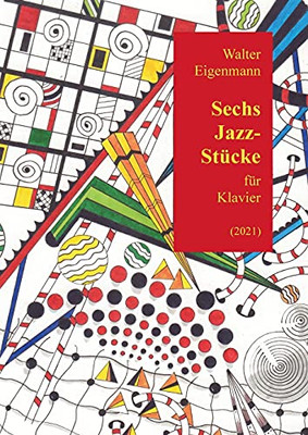 6 Jazz-St??Cke F??R Klavier (German Edition)