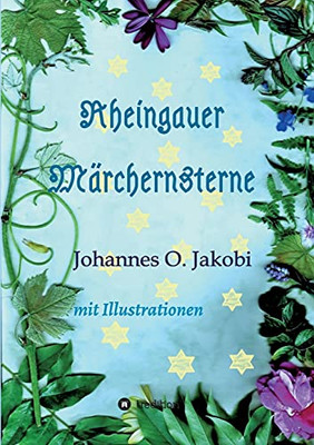 Rheingauer M?Ñrchensterne: Mit Illustrationen (German Edition) - Paperback