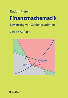 Finanzmathematik: Bewertung Von Zahlungsstr??Men (German Edition) - Paperback