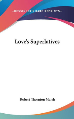 Love's Superlatives