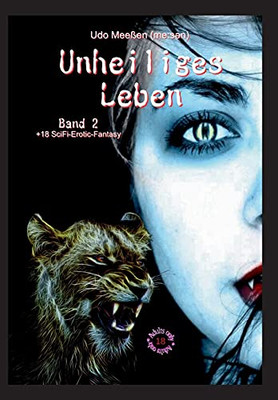 Unheiliges Leben: Band 2 (German Edition) - Paperback
