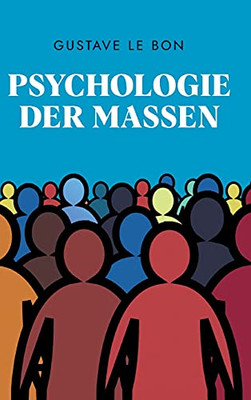 Psychologie Der Massen (German Edition) - Hardcover