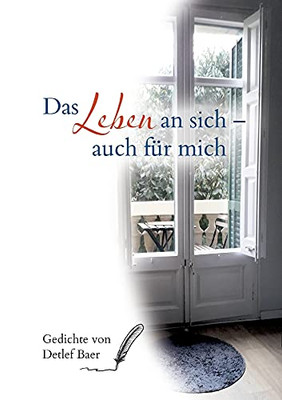 Das Leben An Sich Auch F??R Mich (German Edition) - Paperback