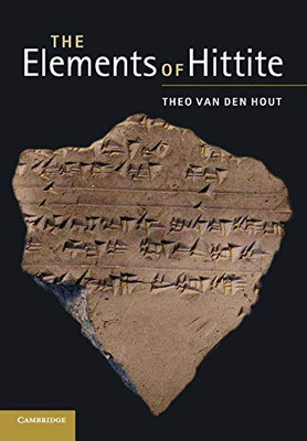 The Elements Of Hittite (English And Hittite Edition)