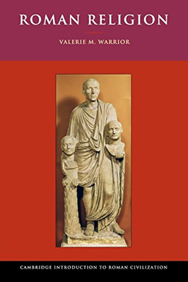 Roman Religion (Cambridge Introduction To Roman Civilization)