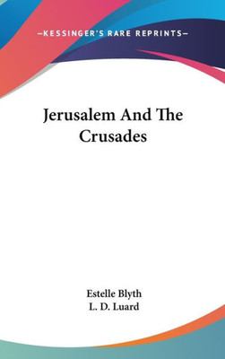 Jerusalem And The Crusades
