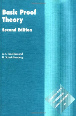 Basic Proof Theory (Cambridge Tracts In Theoretical Computer Science)