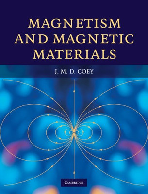 Magnetism And Magnetic Materials