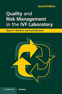 Quality And Risk Management In The Ivf Laboratory