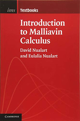 Introduction To Malliavin Calculus (Institute Of Mathematical Statistics Textbooks, Series Number 9)