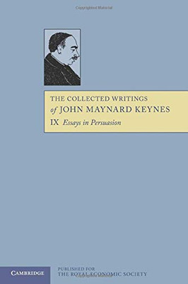 The Collected Writings Of John Maynard Keynes (Volume 9)