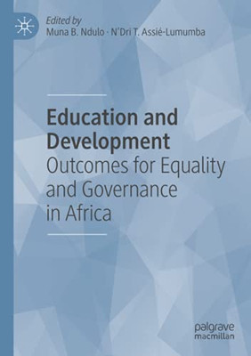 Education And Development: Outcomes For Equality And Governance In Africa
