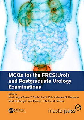 Mcqs For The Frcs(Urol) And Postgraduate Urology Examinations