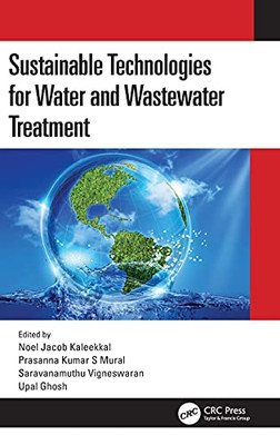 Sustainable Technologies For Water And Wastewater Treatment