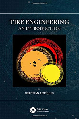 Tire Engineering: An Introduction - Paperback