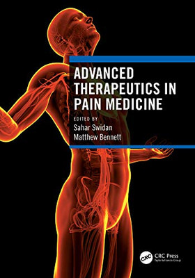 Advanced Therapeutics In Pain Medicine