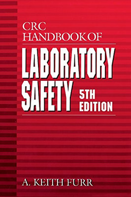 Crc Handbook Of Laboratory Safety - A. Keith Furr - 9780849325236 ...