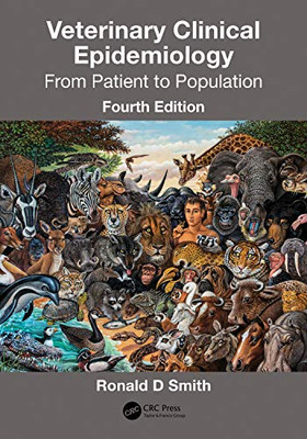Veterinary Clinical Epidemiology: From Patient To Population - Hardcover