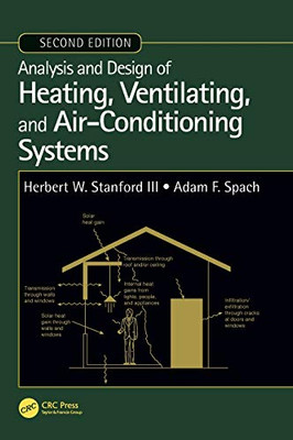 Analysis And Design Of Heating, Ventilating, And Air-Conditioning Systems, Second Edition