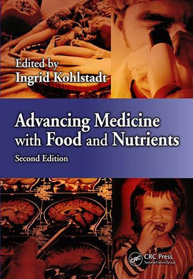 Advancing Medicine With Food And Nutrients - Hardcover